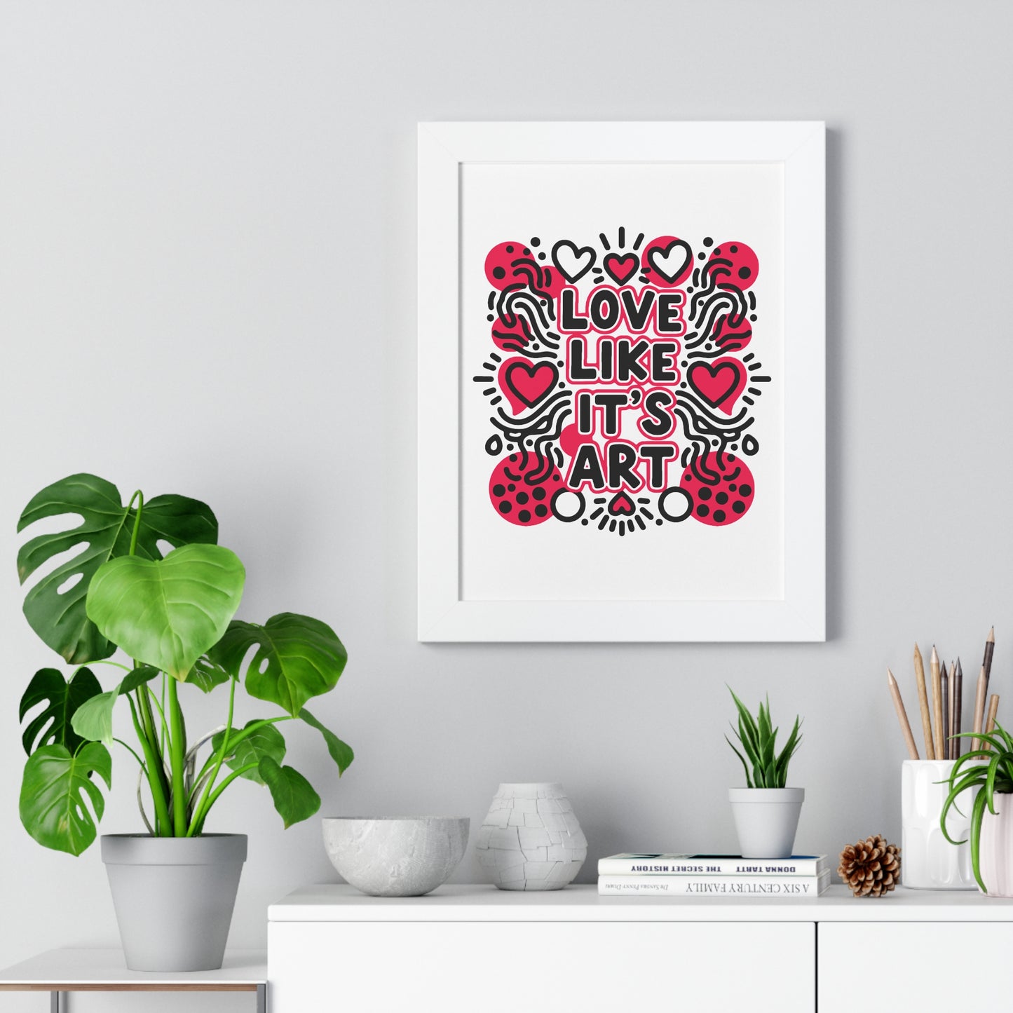 Love Like It's Art - Framed Poster