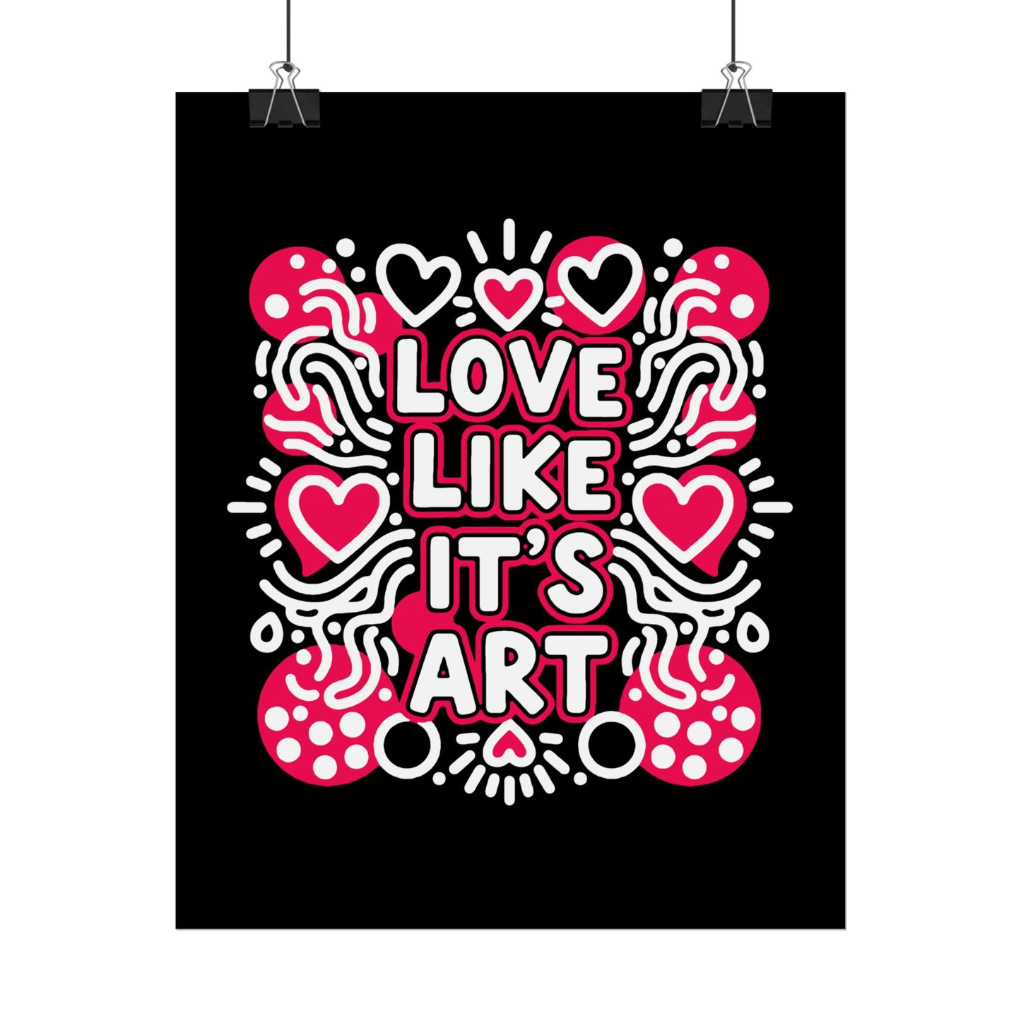 Love Like It’s Art - Poster
