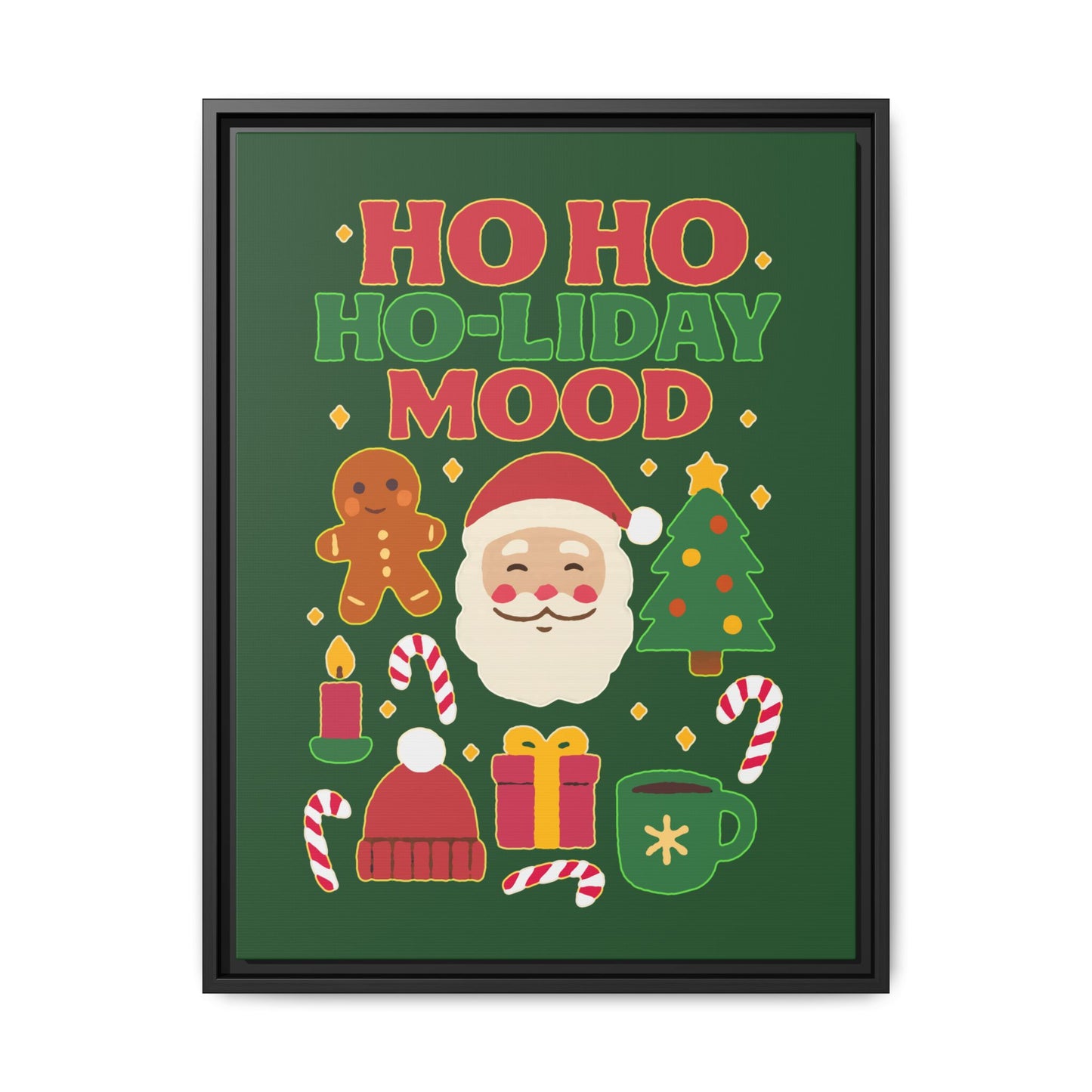 Ho Ho Ho-liday Mood - Framed Canvas