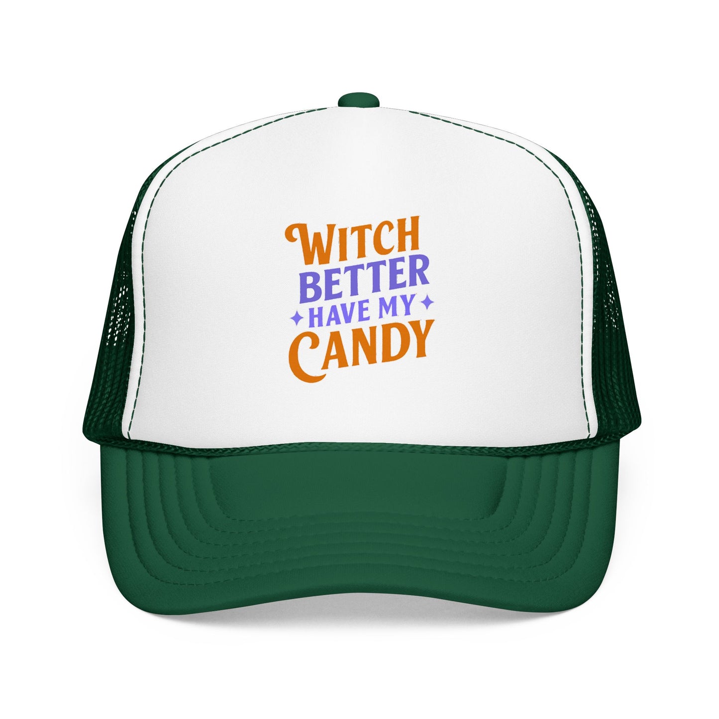 Witch Better Have My Candy - Cap