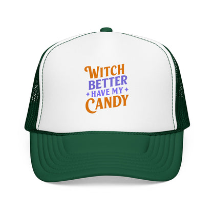 Witch Better Have My Candy - Cap