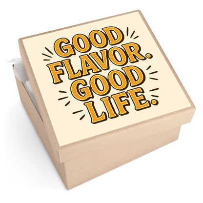 Good Flavor. Good Life. -Sticker