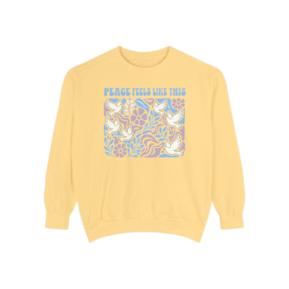 Peace Feels Like This - Sweatshirt