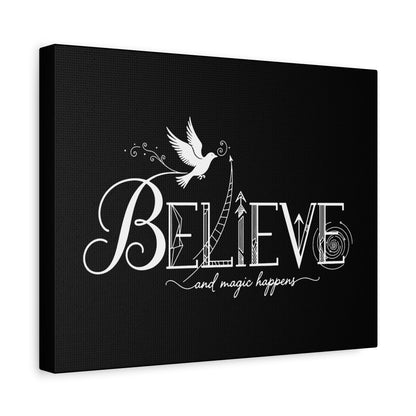 Believe and Magic Happens - Canvas