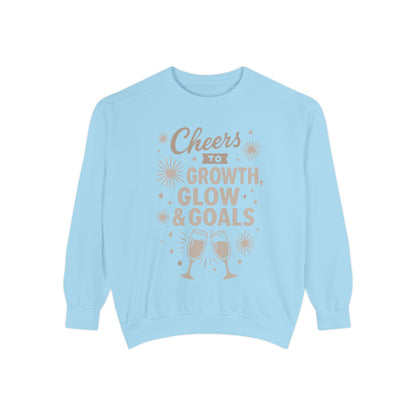 Cheers to Growth, Glow & Goals - Sweatshirt