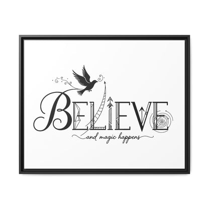 Believe and Magic Happens - Framed Canvas