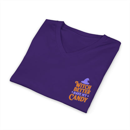 Witch Better Have My Candy - V-Neck Tee