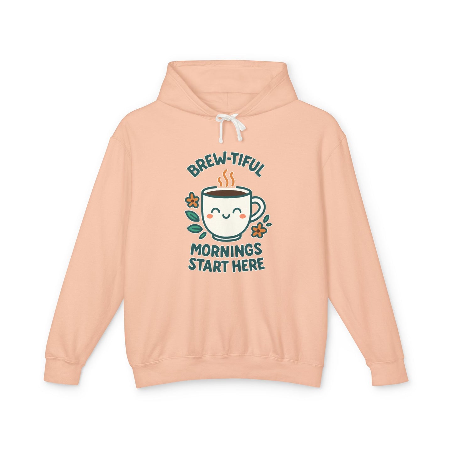 Brew-tiful Morinings Unisex Hooded Sweatshirt for Coffee Lovers, Lightweight Pullover Hoodie, Positive Apparel, Cozy Layering