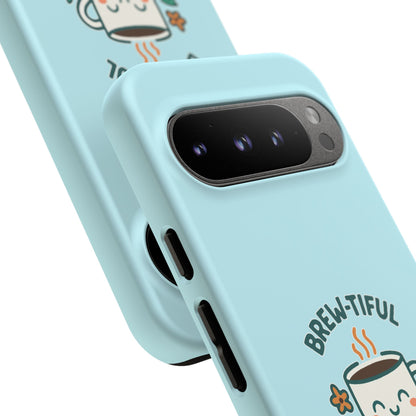 Brew-tiful Mornings Tough Phone Case, Cute Coffee Cases, Gift for Coffee Lovers, Bright & Cheerful Phone Accessories