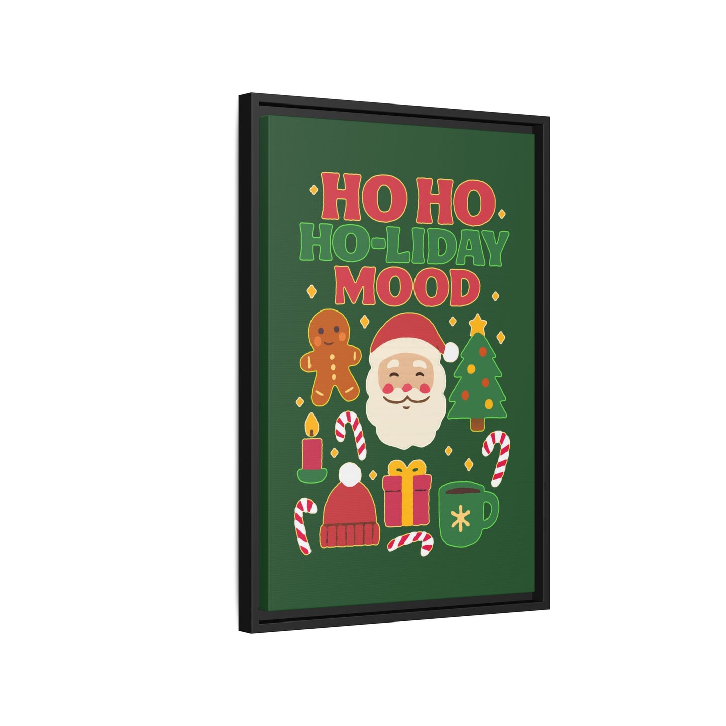 Ho Ho Ho-liday Mood - Framed Canvas