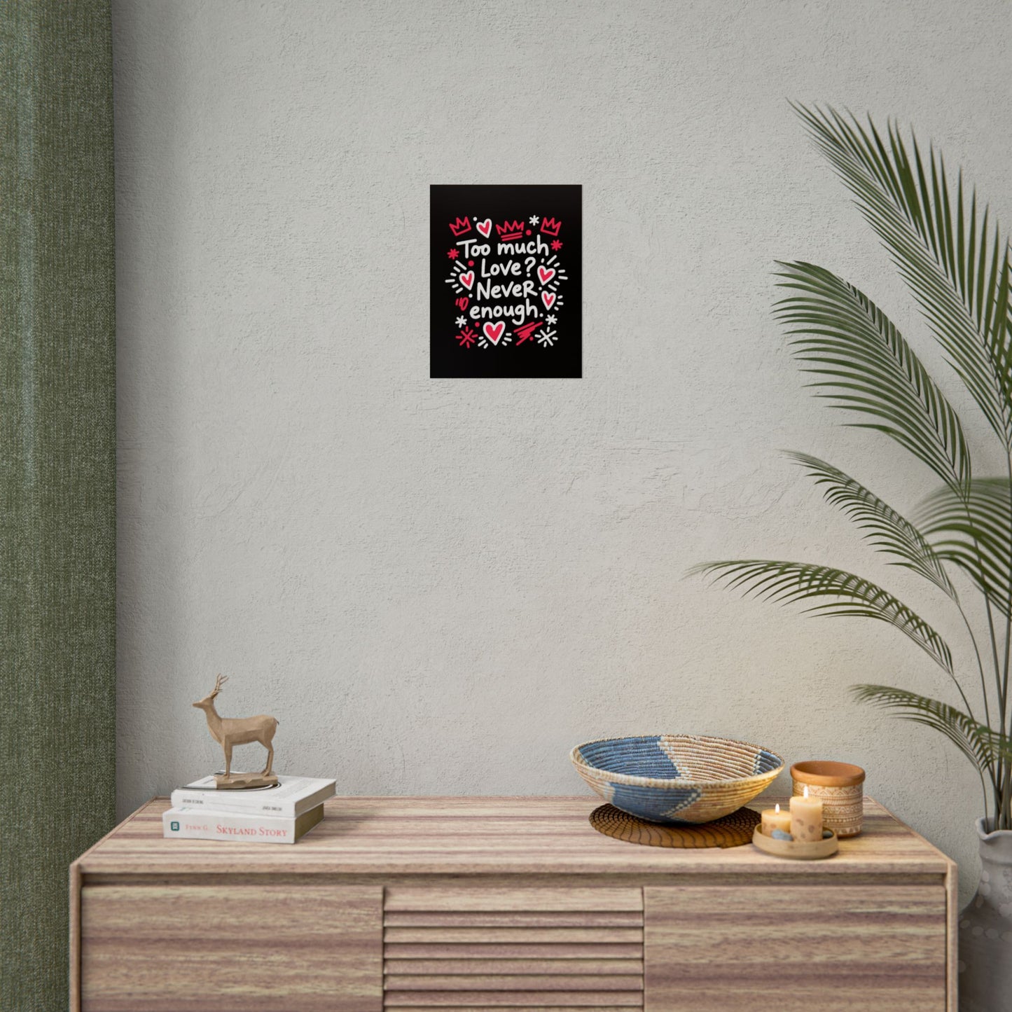 Too Much Love? Never Enough - Poster