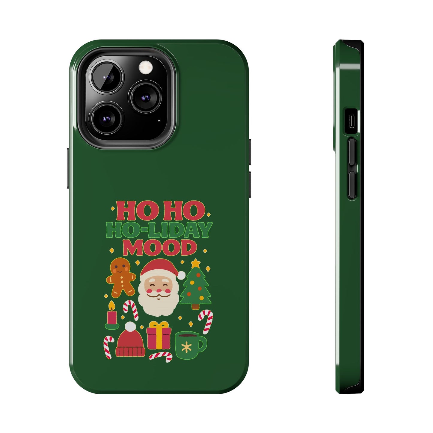 Ho Ho Ho-liday Mood - Phone Case