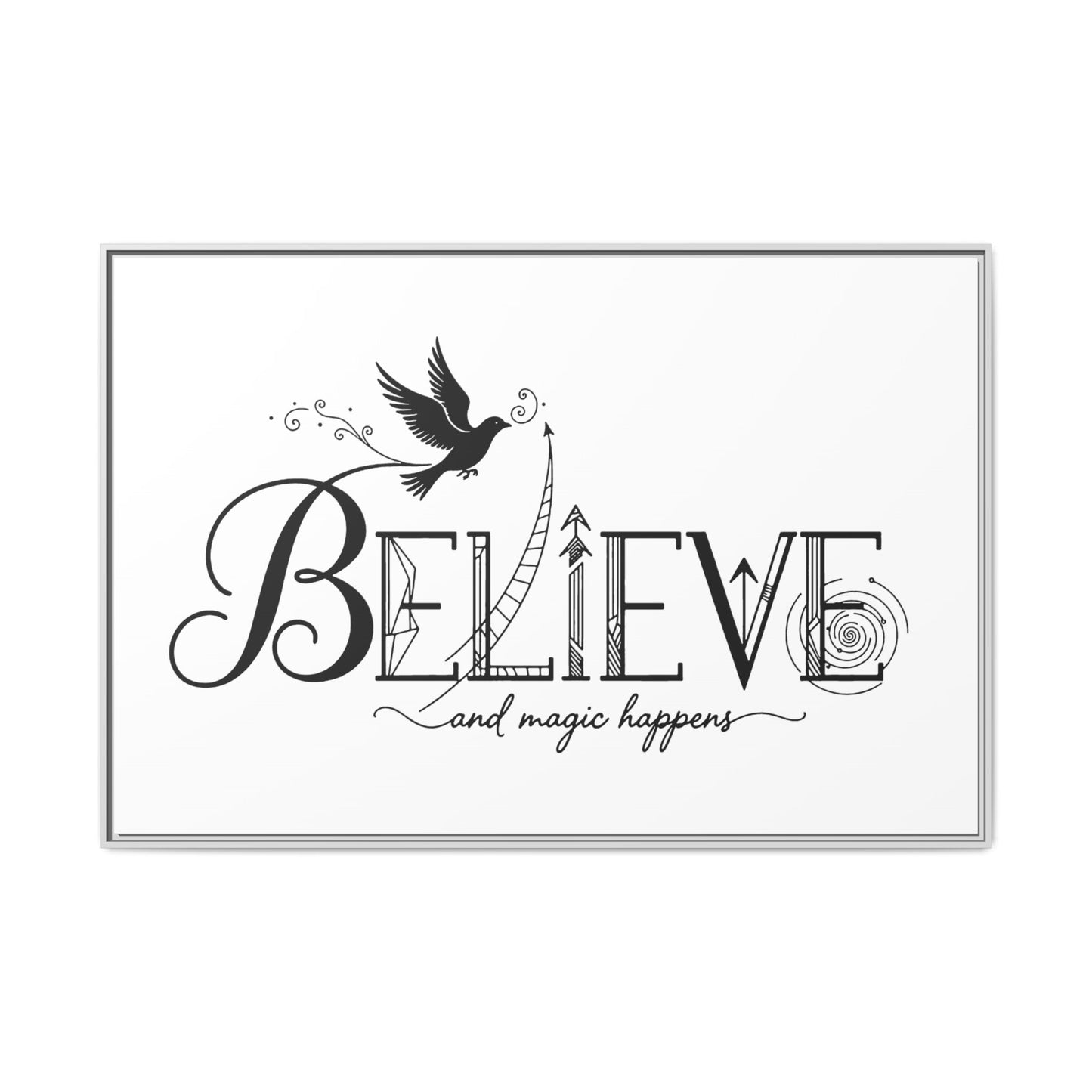 Believe and Magic Happens - Framed Canvas