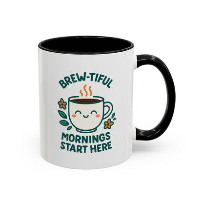 Brew-tiful Mornings Coffee Mug, Cute Coffee Cup for Morning Rituals, Perfect Gift for Coffee Lovers, Birthdays, Home Decor