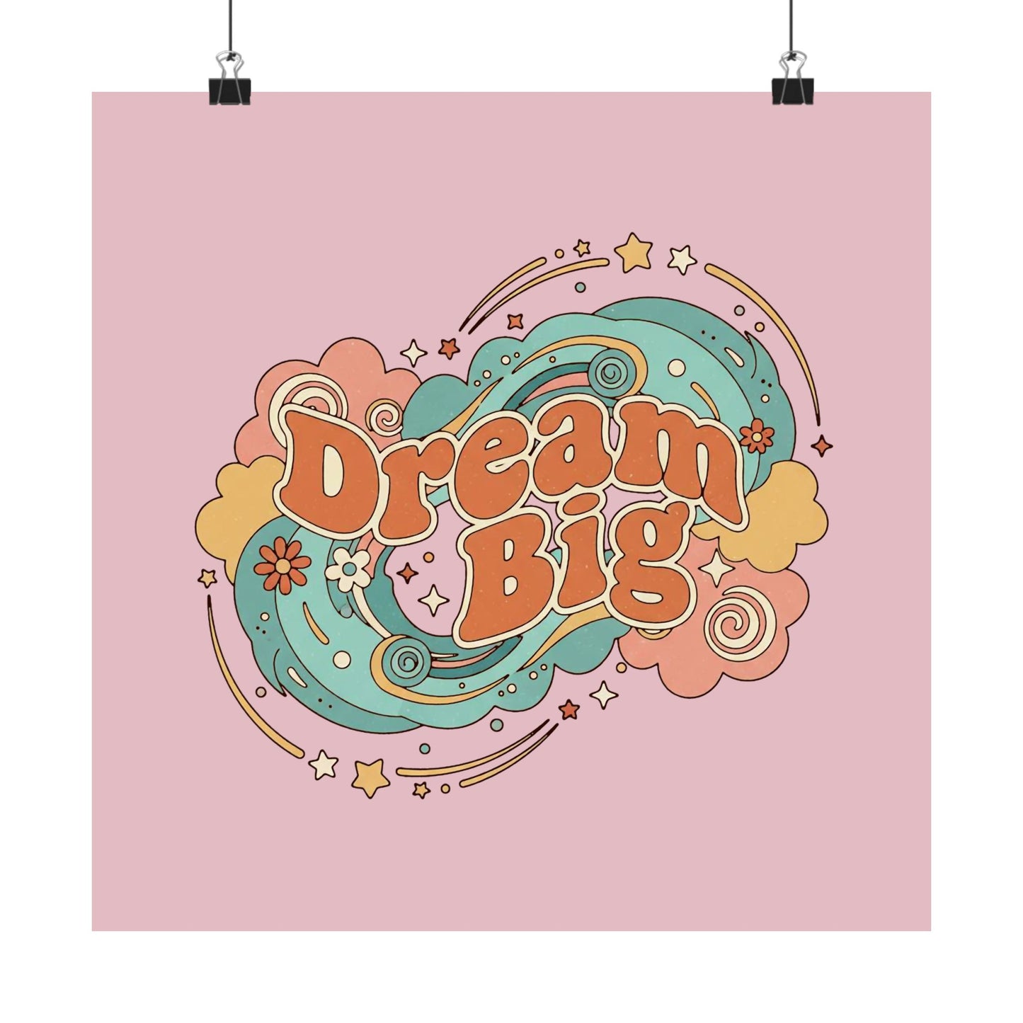 Dream Big - Poster