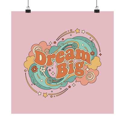 Dream Big - Poster