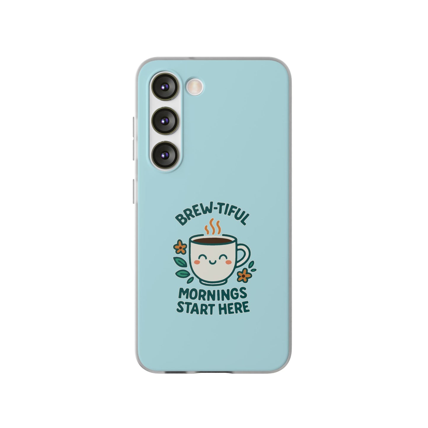 Brew-tiful Mornings Phone Case, Cute Coffee Flexi Cases, Gift for Coffee Lovers, Bright & Cheerful Phone Accessories