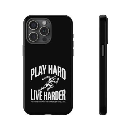 Play Hard / Live Harder - Phone Case