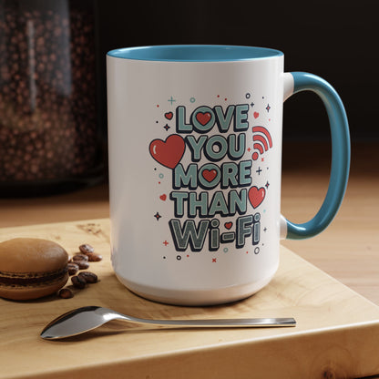 Love You More Than Wi‑Fi - Color Accent Mug