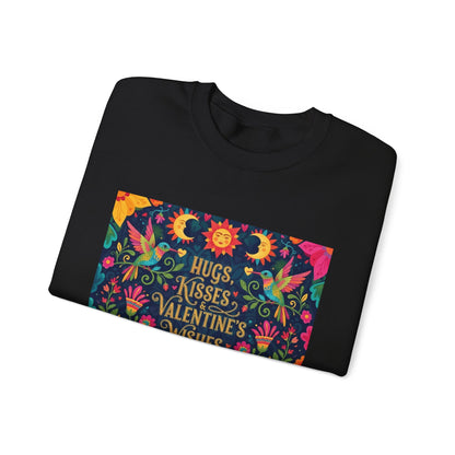 Hugs, Kisses & Valentine's Wishes - Sweatshirt