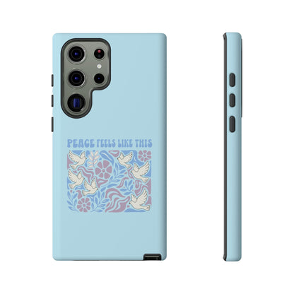 Peace Feels Like This - Phone Case