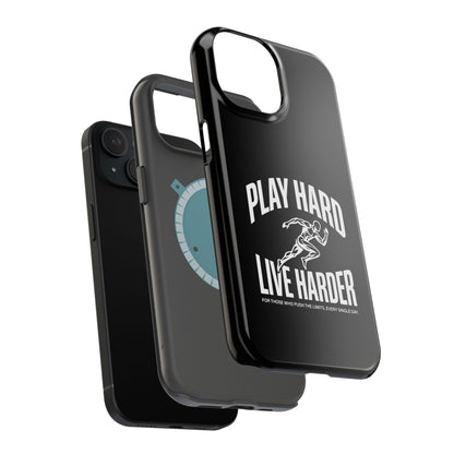 Play Hard / Live Harder - Magnetic Phone Case