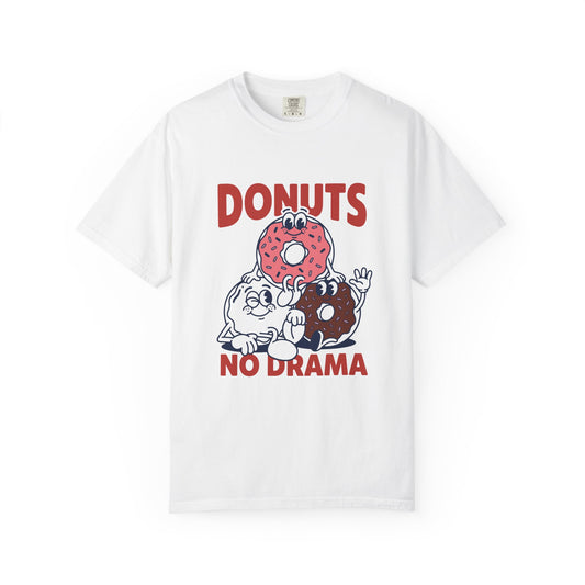Donuts No Drama - T-Shirt