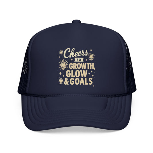 Cheers to Growth, Glow & Goals - Cap