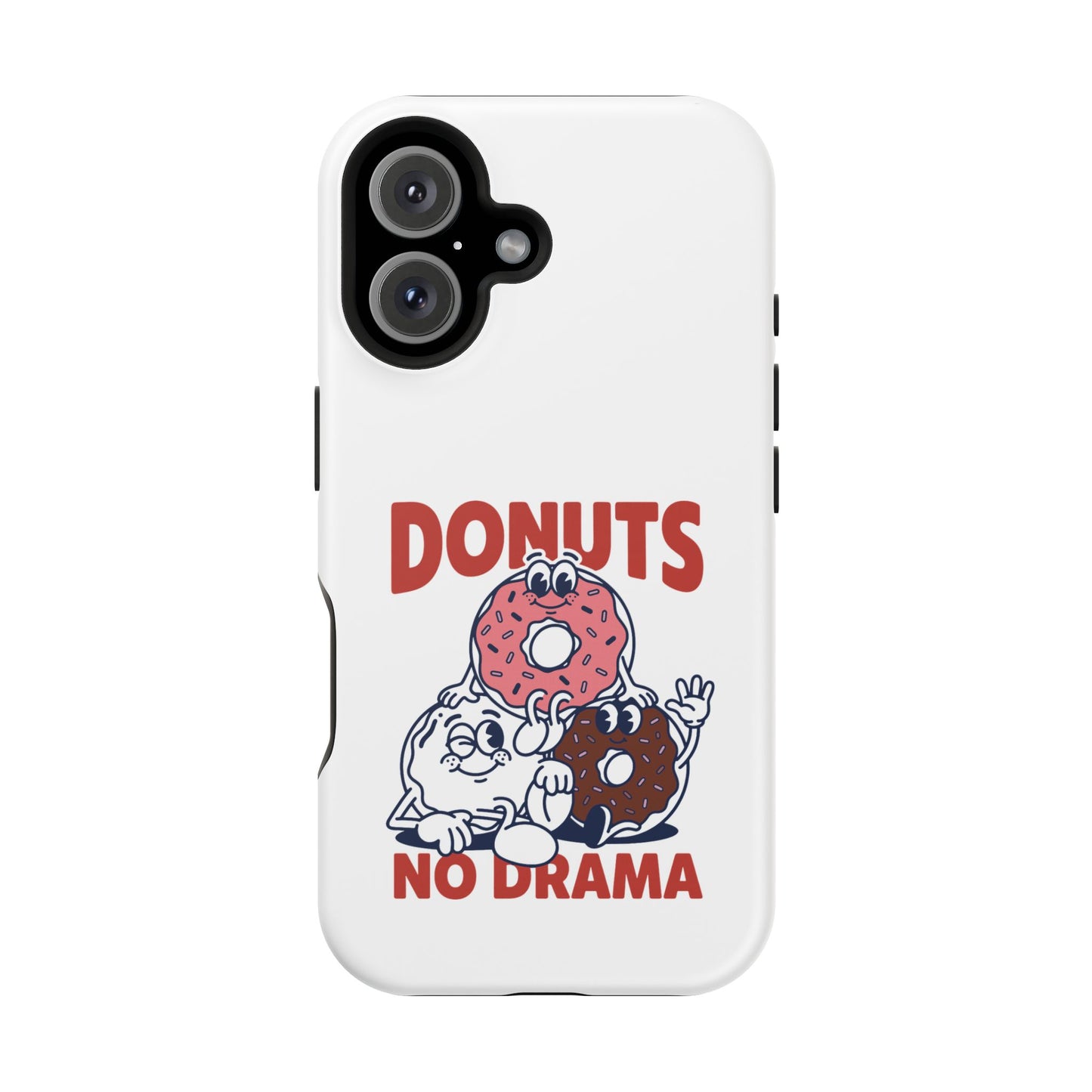 Donuts No Drama - Magnetic Phone Case