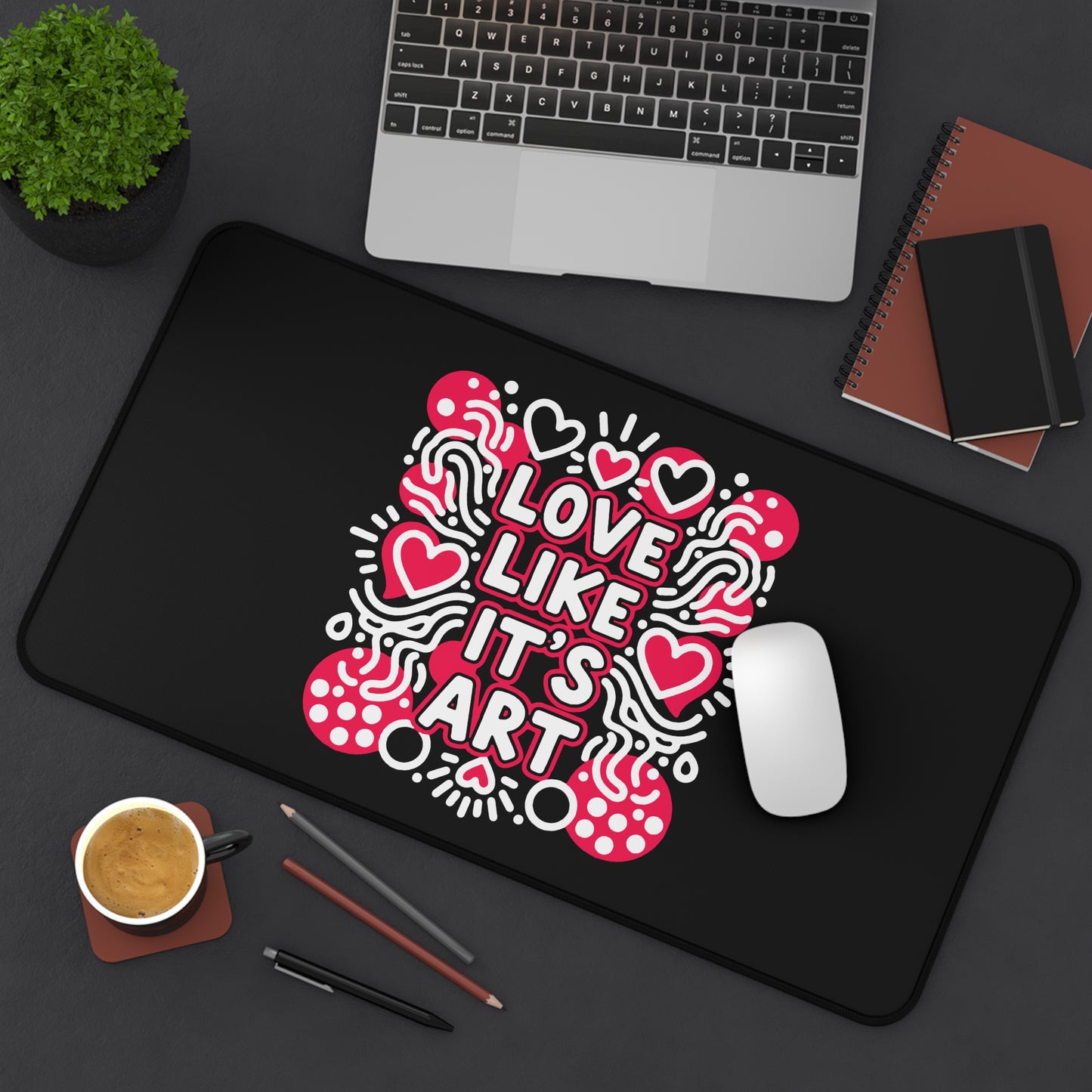 Love Like It's Art - Desk Mat