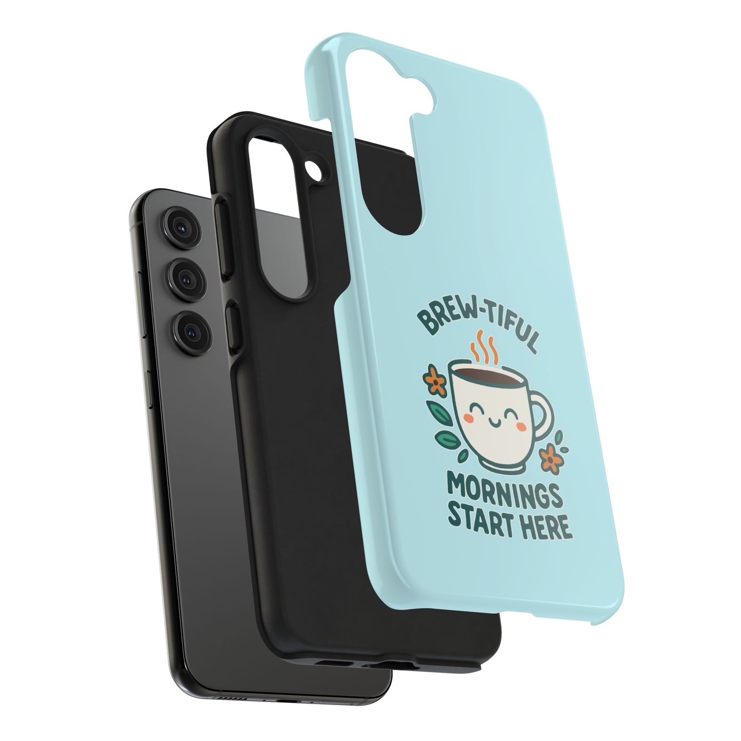 Brew-tiful Mornings Start Here - Phone Case