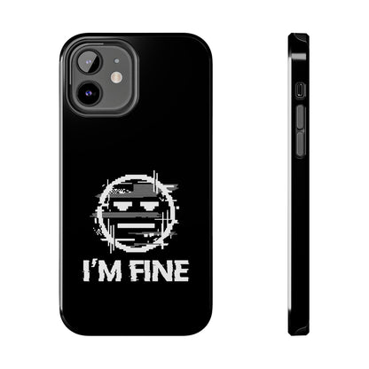 I’m Fine Glitched Smiley - Phone Case