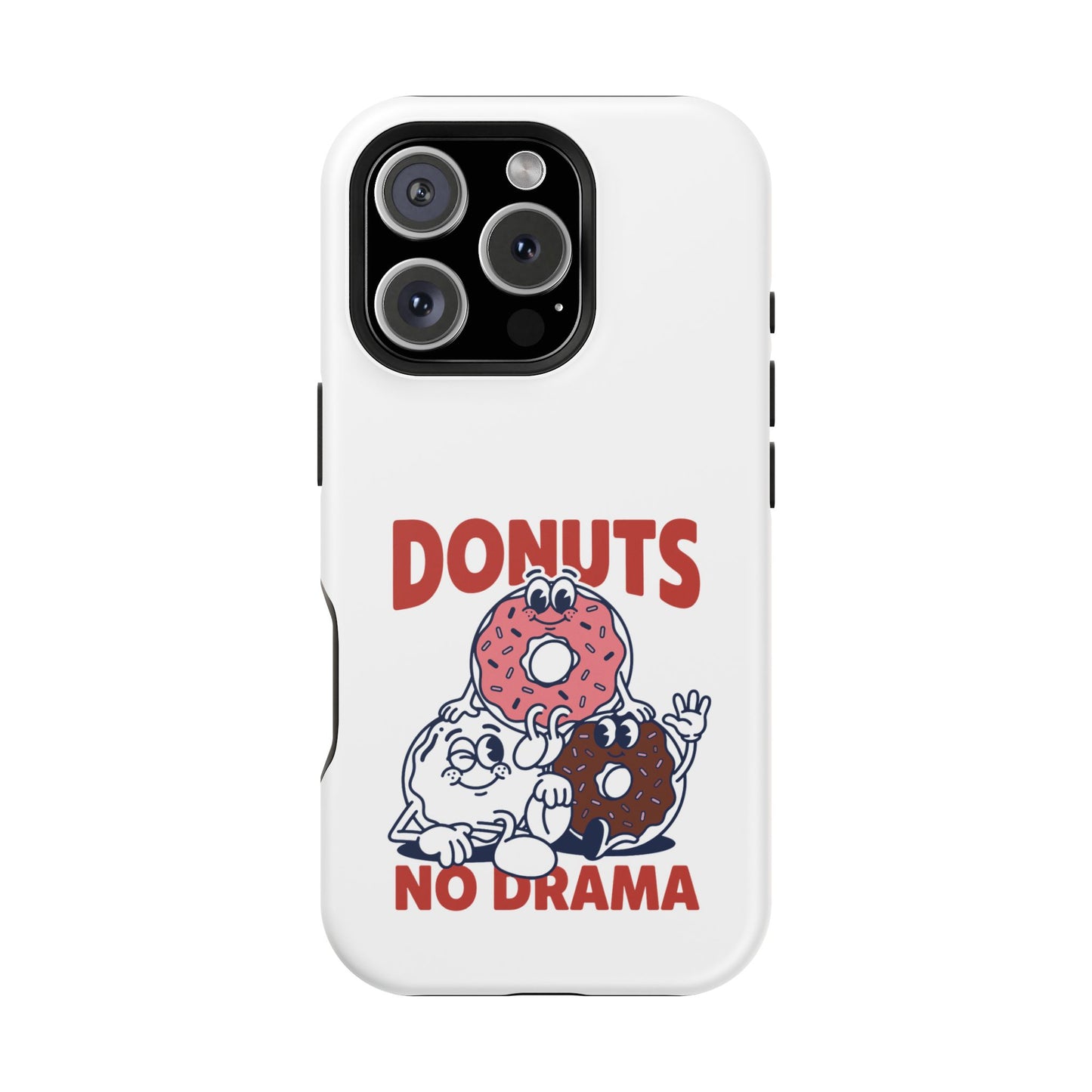 Donuts No Drama - Magnetic Phone Case