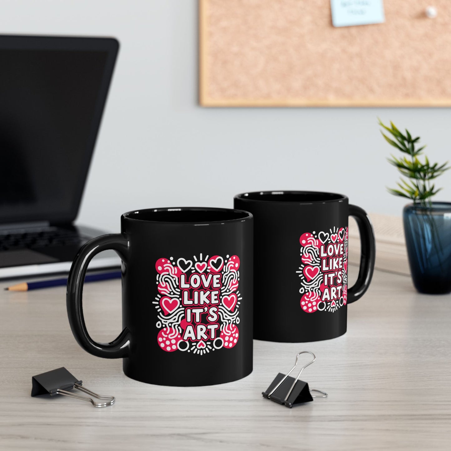 Love Like It's Art - Black Mug
