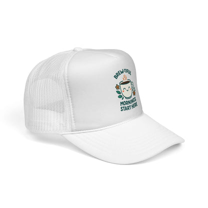 Brew-tiful Mornings Start Here - Cap