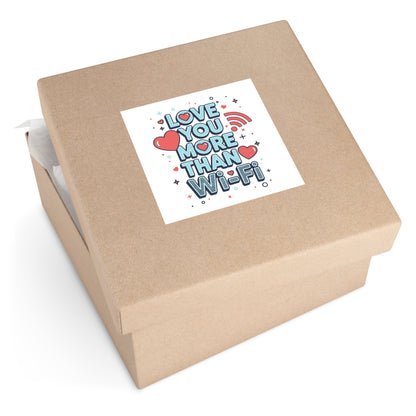 Love You More Than Wi‑Fi - Sticker