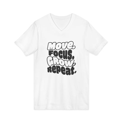 Move. Focus. Grow. Repeat. - V-Neck Tee