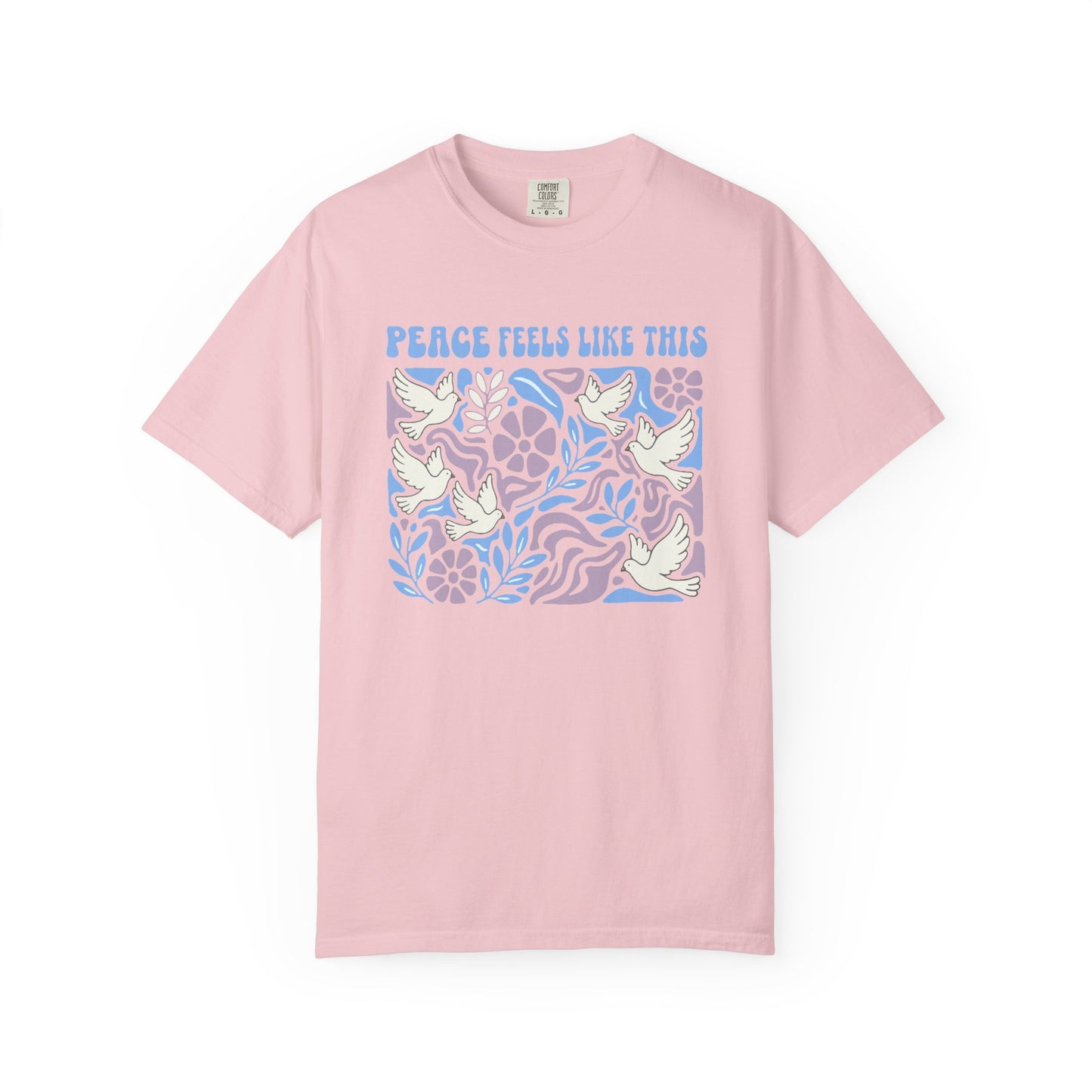 Peace Feels Like This - T-Shirt