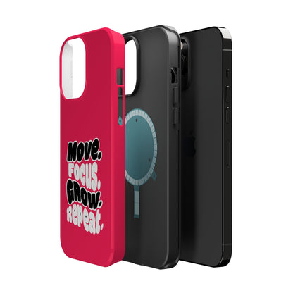 Move. Focus. Grow. Repeat. - Magnetic Phone Case