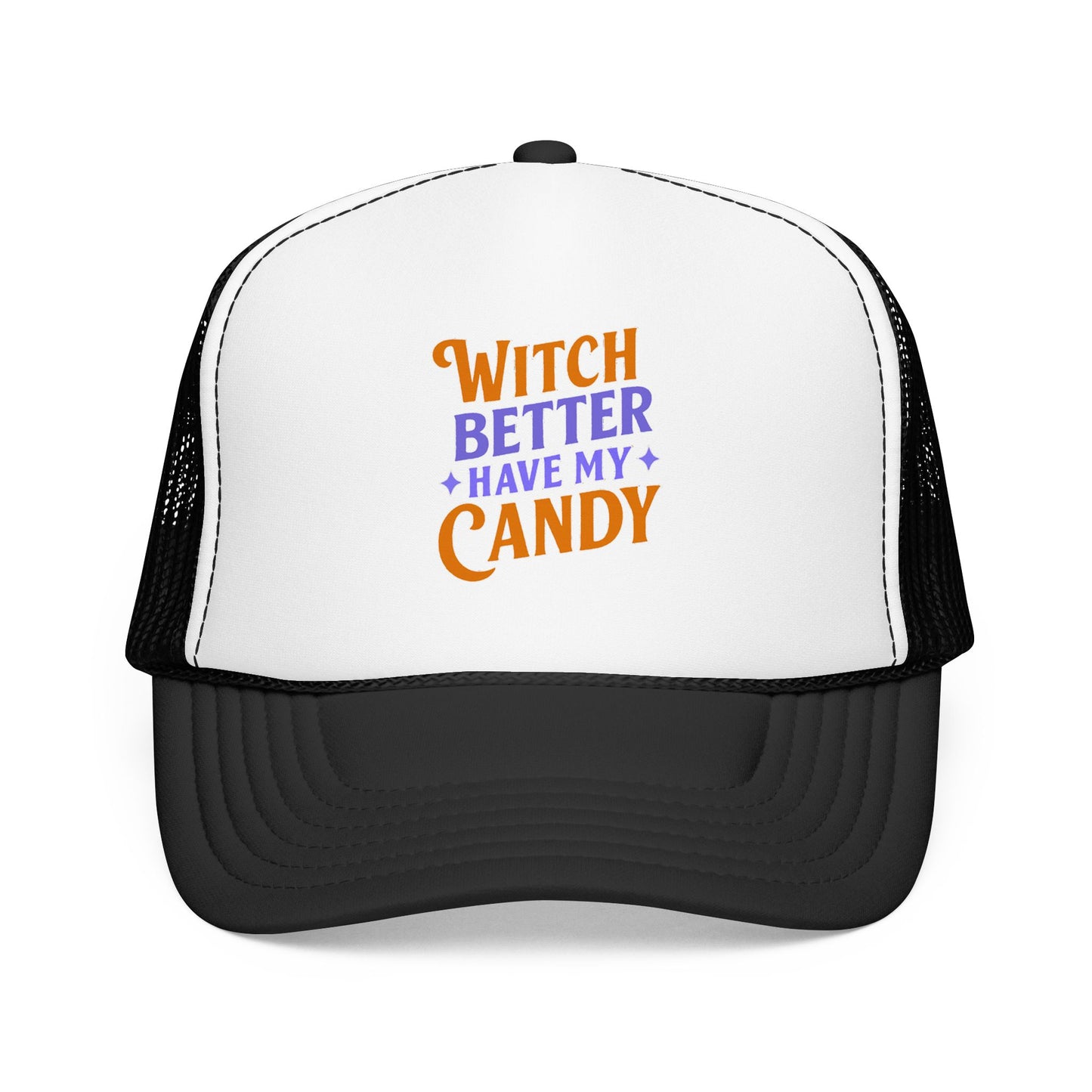 Witch Better Have My Candy - Cap