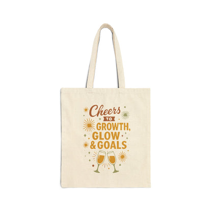 Cheers to Growth, Glow & Goals - Canvas Tote Bag