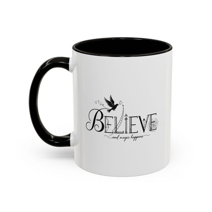 Believe and Magic Happens - Colorful Mug
