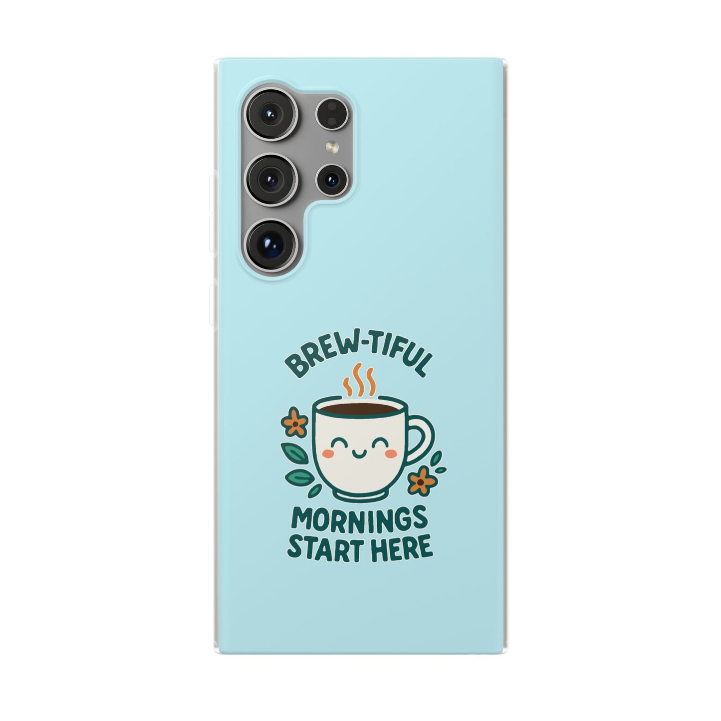 Brew-tiful Mornings Phone Case, Cute Coffee Flexi Cases, Gift for Coffee Lovers, Bright & Cheerful Phone Accessories
