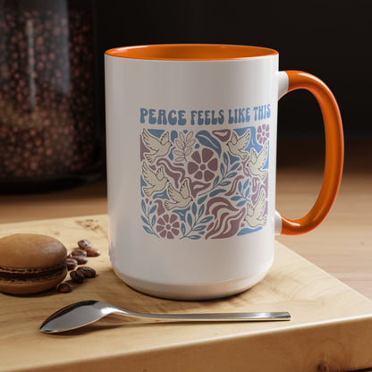 Peace Feels Like This - Color Accent Mug