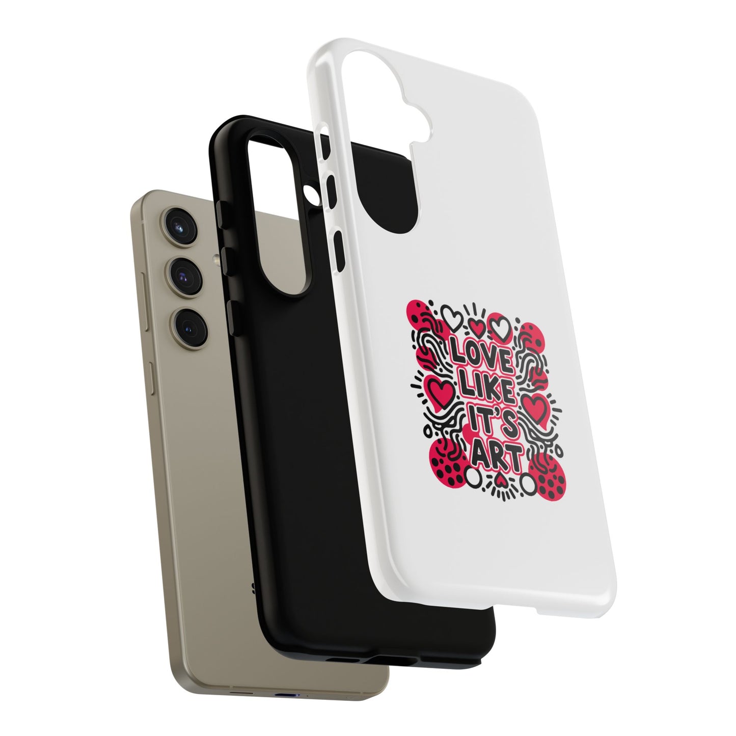 Love Like It's Art - Tough Phone Case