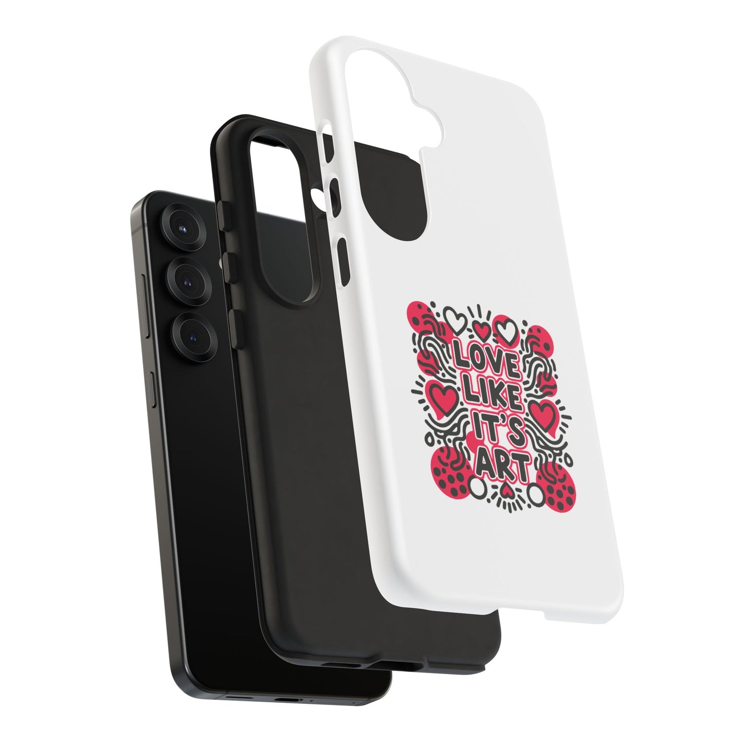 Love Like It's Art - Tough Phone Case
