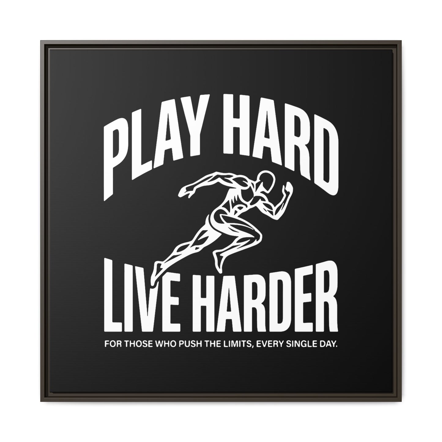 Play Hard / Live Harder - Framed Canvas