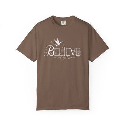 Believe and Magic Happens - T-Shirt
