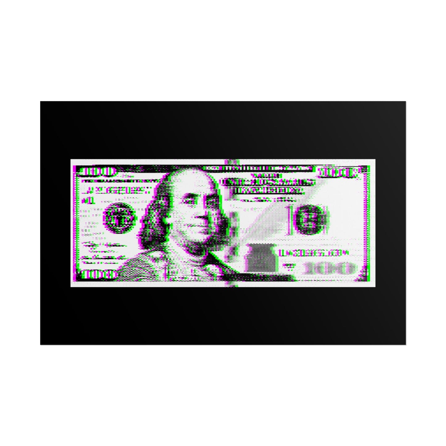 100 Dollars Bill - Green/Magenta Glitch - Poster