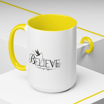 Believe and Magic Happens - Color Accent Mug